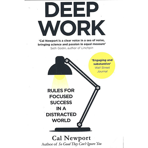 Deep Work – Cal Newport